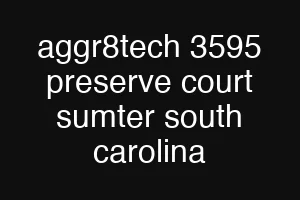 aggr8tech 3595 preserve court sumter south carolina